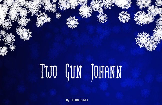 Two Gun Johann example