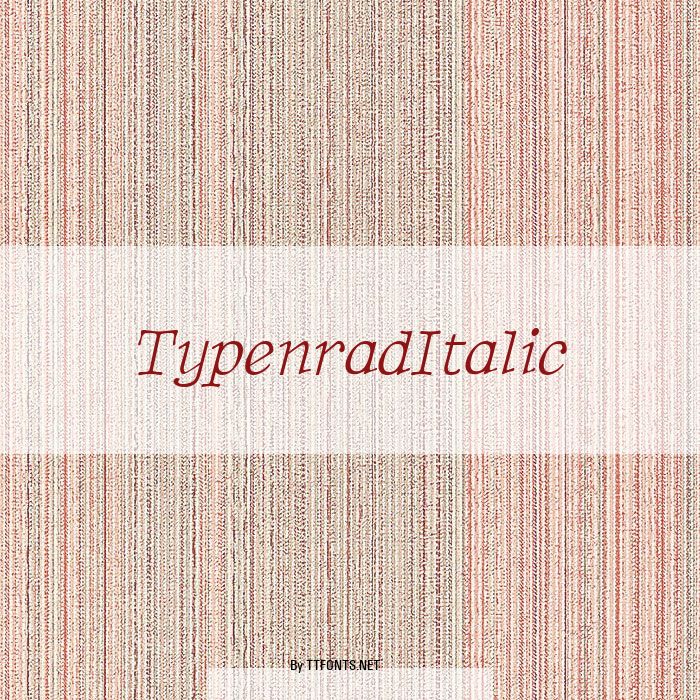 TypenradItalic example