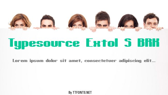 Typesource Extol S BRK example