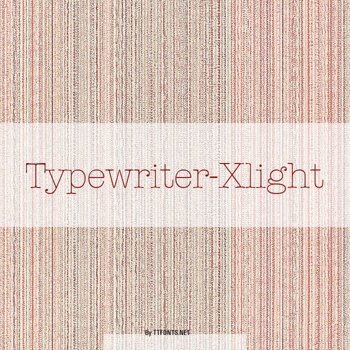 Typewriter-Xlight example