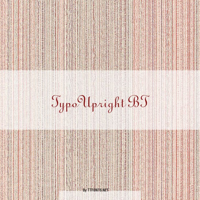 TypoUpright BT example