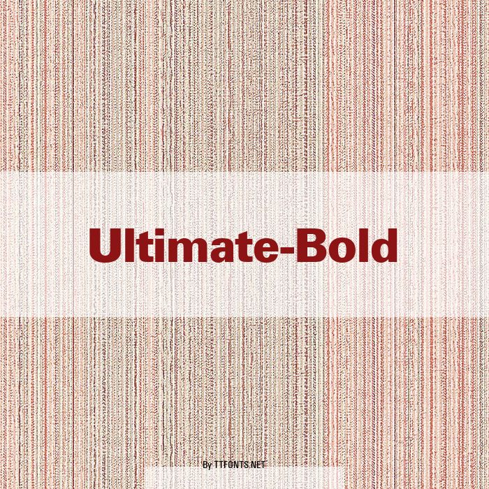 Ultimate-Bold example