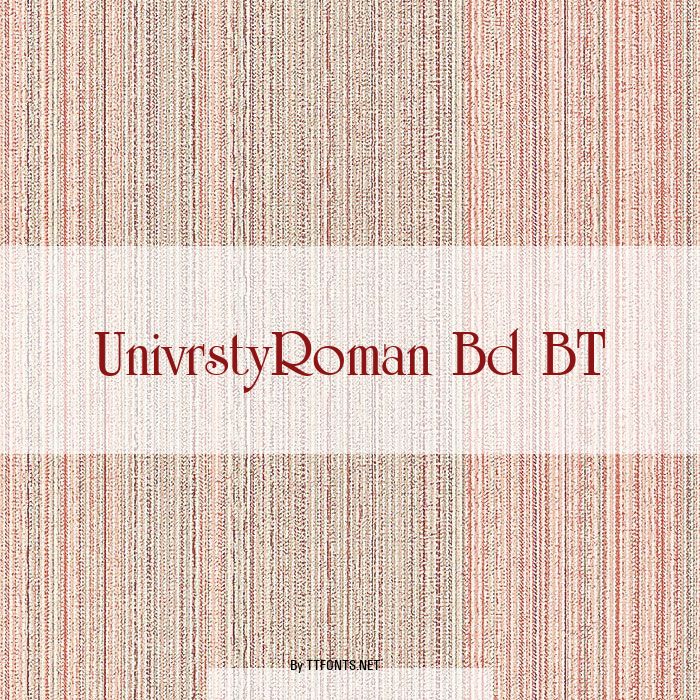 UnivrstyRoman Bd BT example