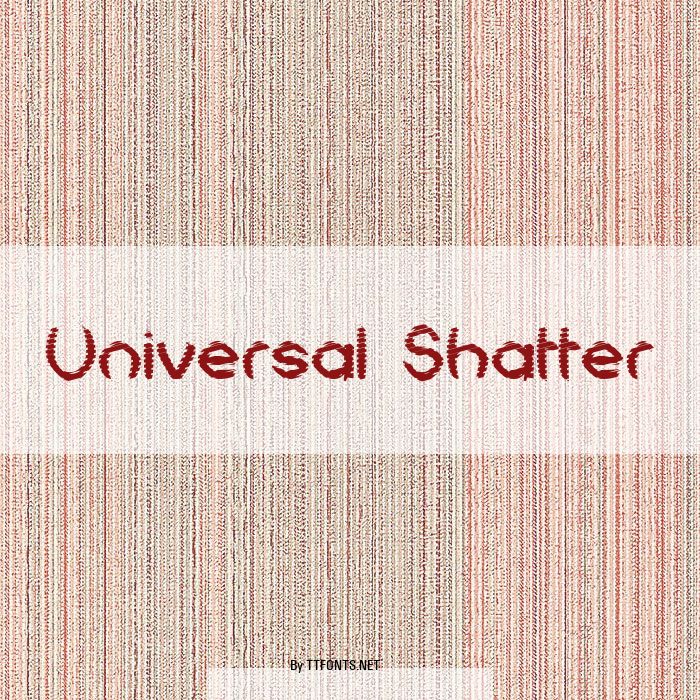 Universal Shatter example
