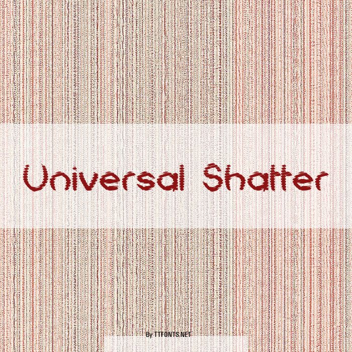 Universal Shatter example