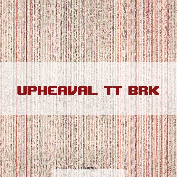 Upheaval TT BRK example