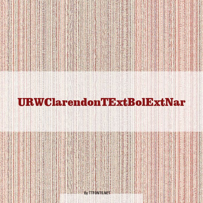 URWClarendonTExtBolExtNar example