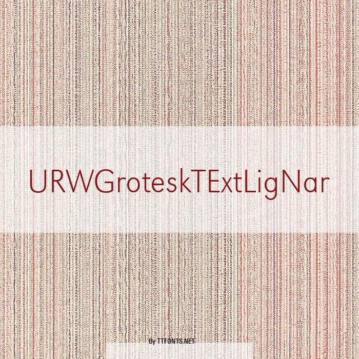 URWGroteskTExtLigNar example