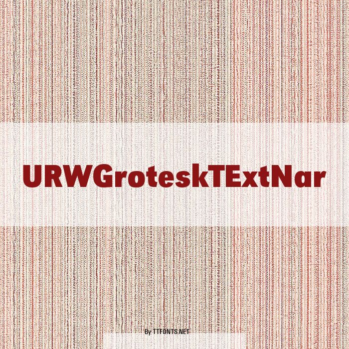 URWGroteskTExtNar example
