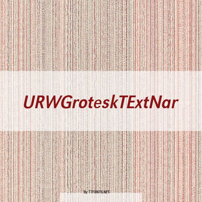 URWGroteskTExtNar example