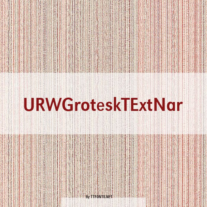 URWGroteskTExtNar example