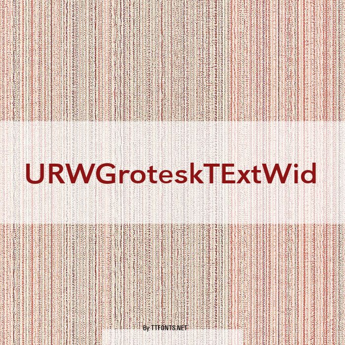 URWGroteskTExtWid example