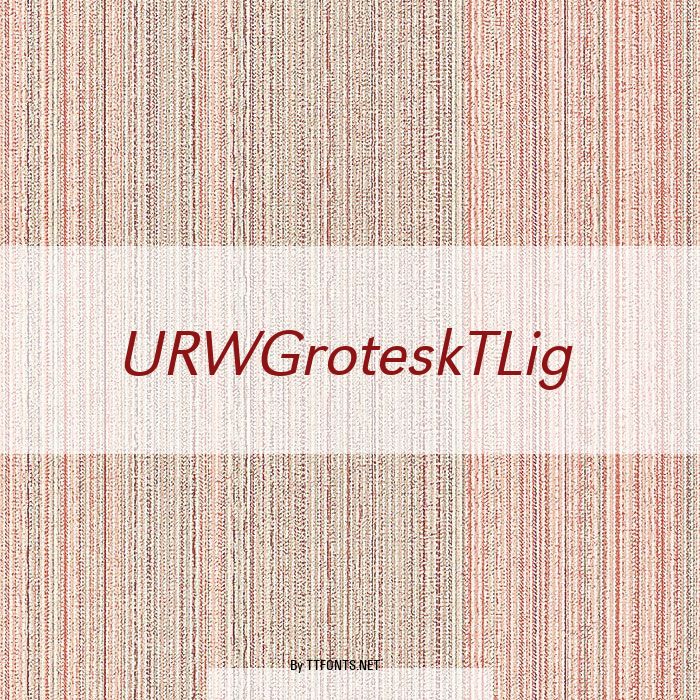 URWGroteskTLig example