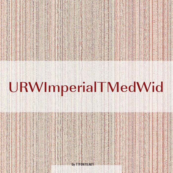 URWImperialTMedWid example