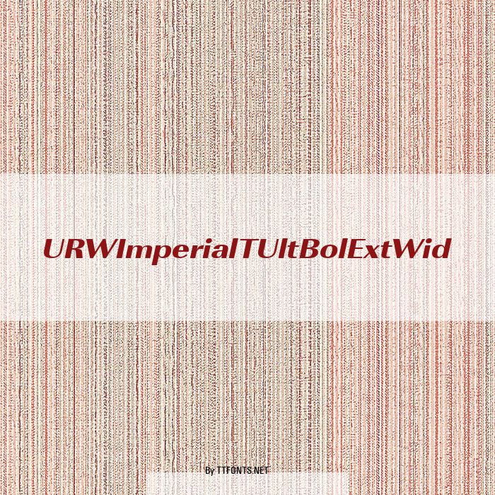 URWImperialTUltBolExtWid example