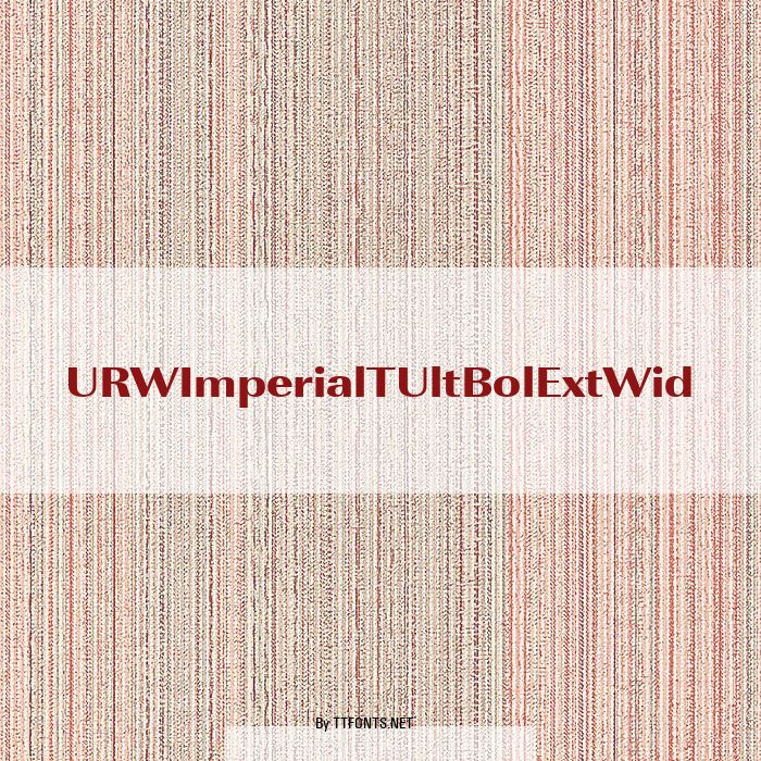 URWImperialTUltBolExtWid example