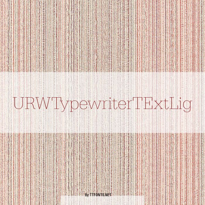 URWTypewriterTExtLig example