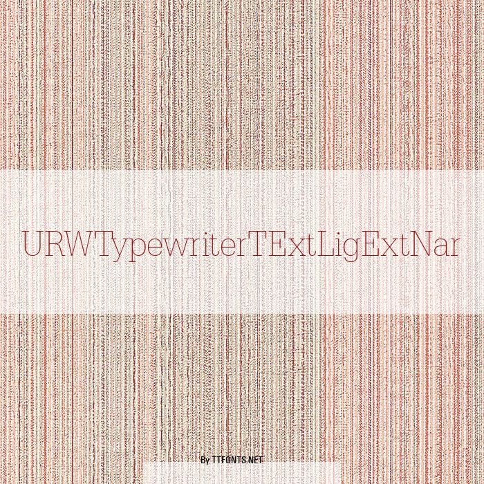 URWTypewriterTExtLigExtNar example