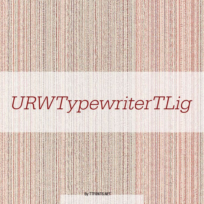 URWTypewriterTLig example