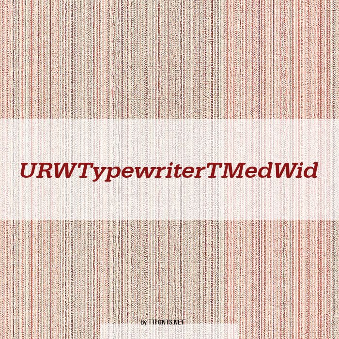 URWTypewriterTMedWid example