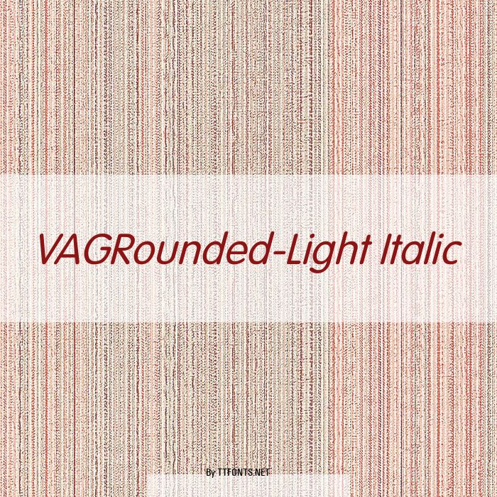 VAGRounded-Light Italic example