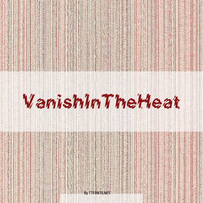 VanishInTheHeat example