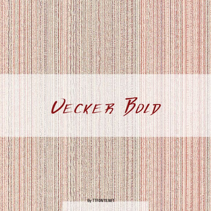 Vecker Bold example