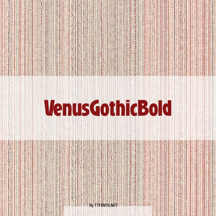 VenusGothicBold example