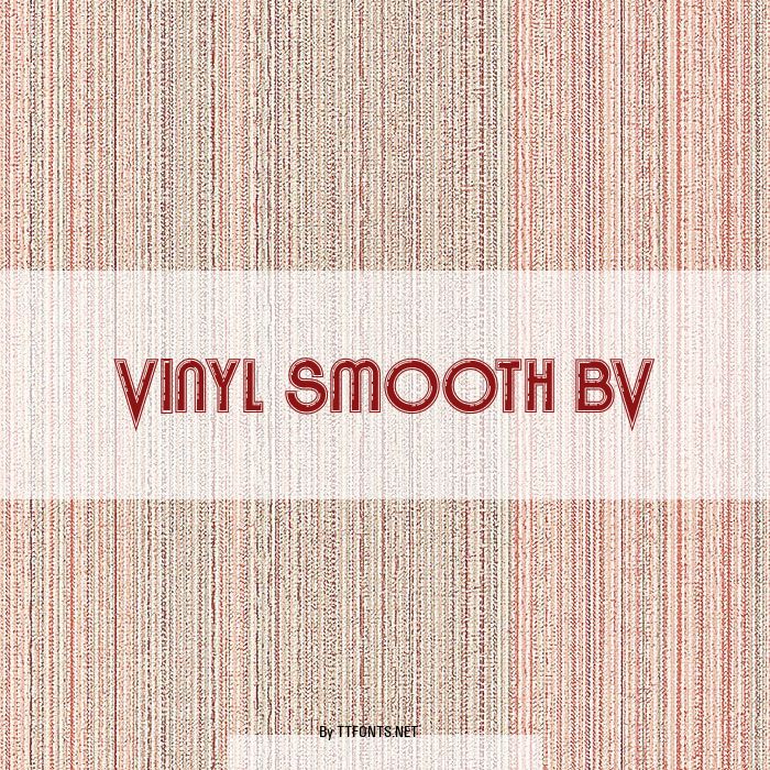 Vinyl Smooth BV example