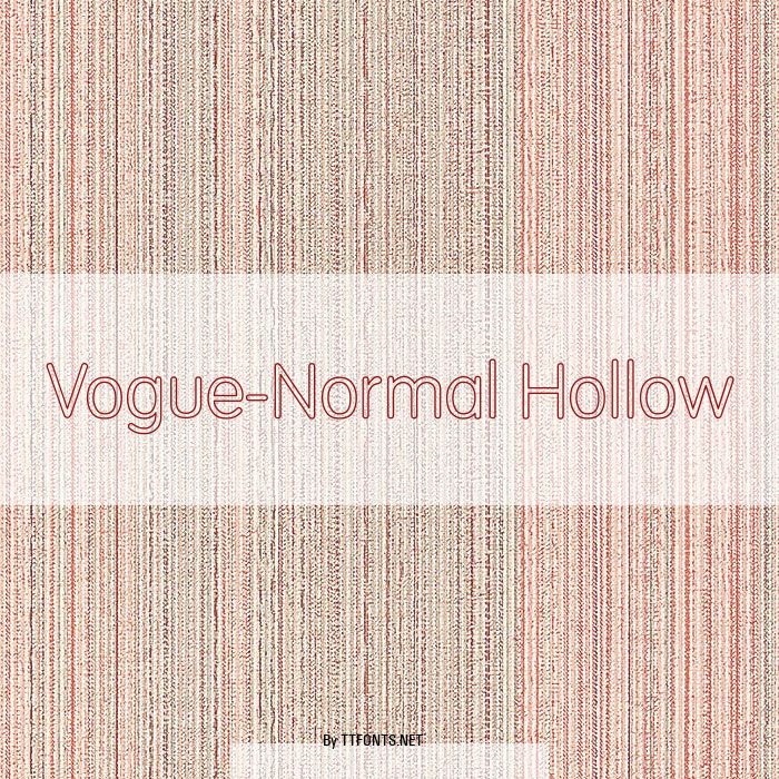Vogue-Normal Hollow example