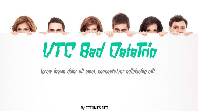 VTC Bad DataTrip example