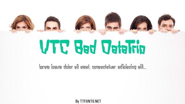 VTC Bad DataTrip example