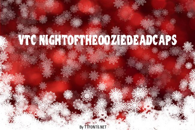 VTC NightOfTheOozieDeadCaps example