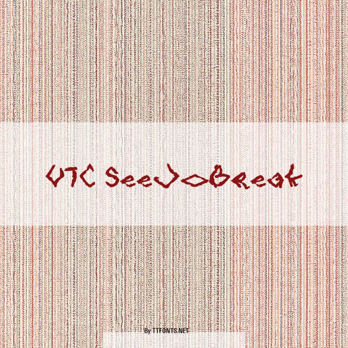 VTC SeeJoBreak example