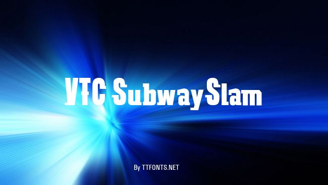 VTC SubwaySlam example