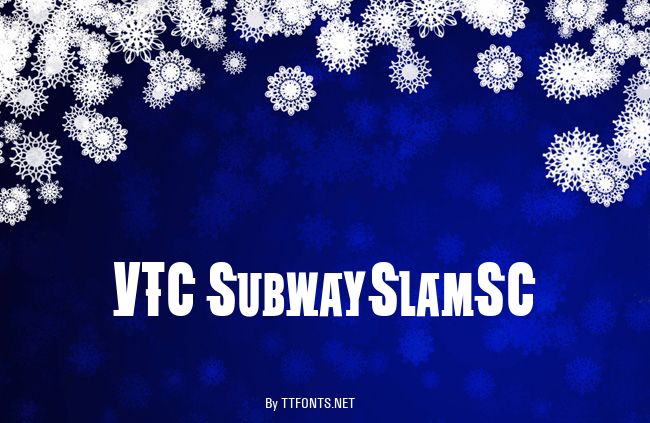VTC SubwaySlamSC example