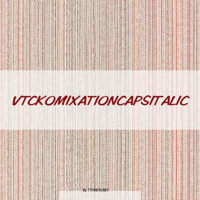 VTCKomixationCapsItalic example