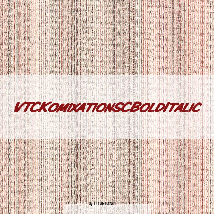 VTCKomixationSCBoldItalic example