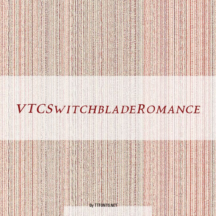 VTCSwitchbladeRomance example