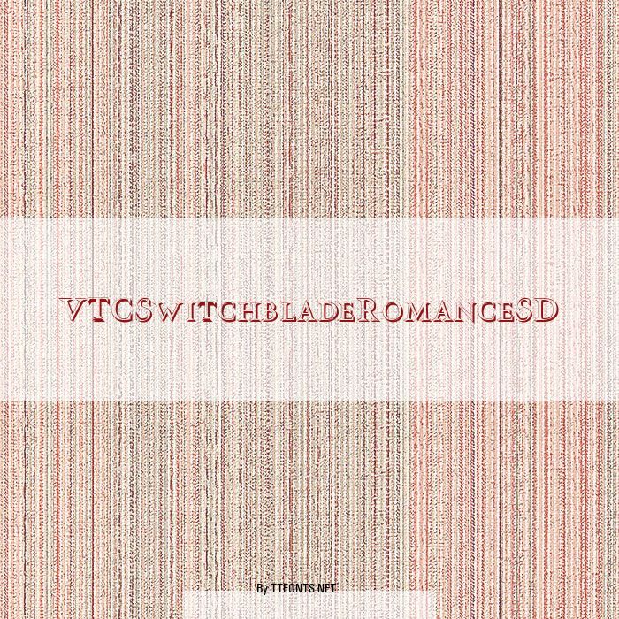 VTCSwitchbladeRomanceSD example