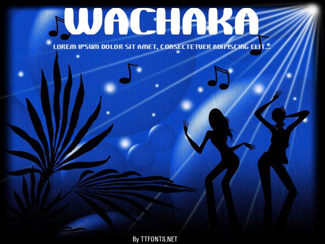 WaChaKa example