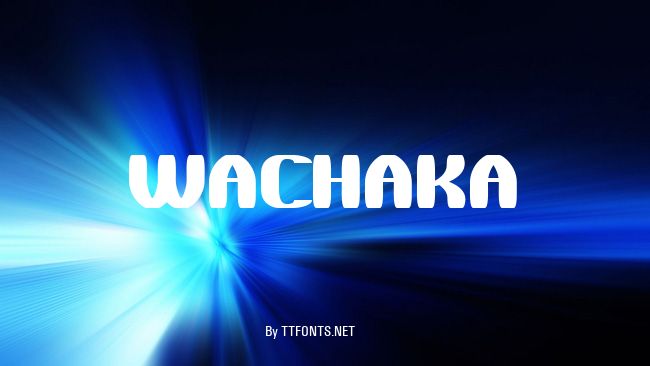 WaChaKa example