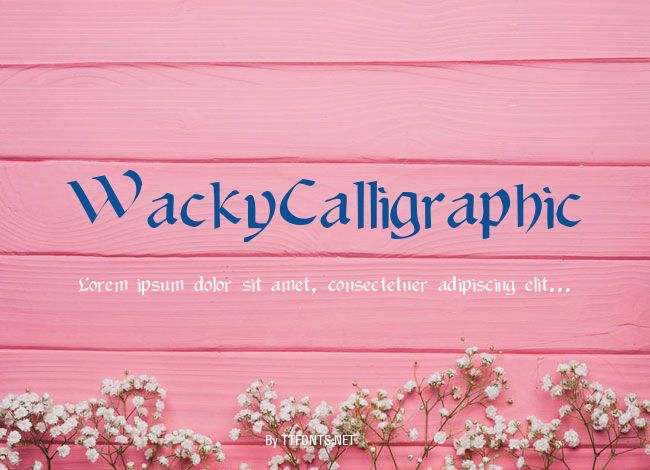 WackyCalligraphic example