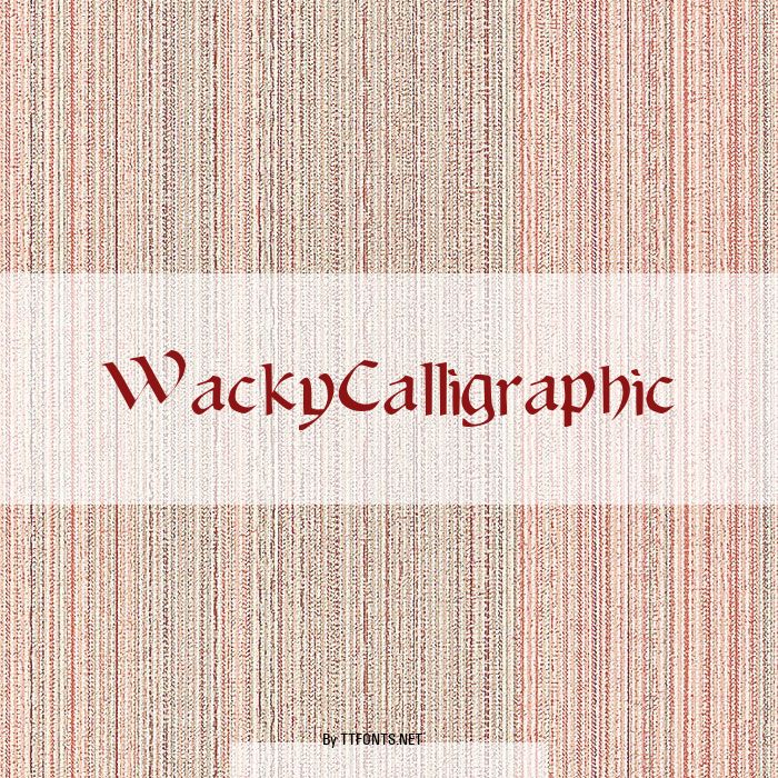 WackyCalligraphic example