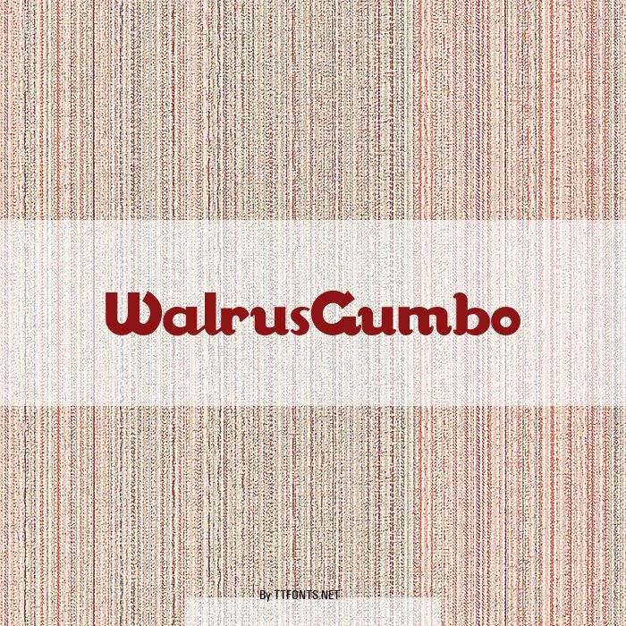 WalrusGumbo example