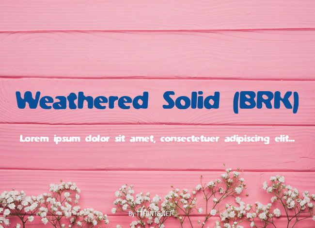 Weathered Solid (BRK) example