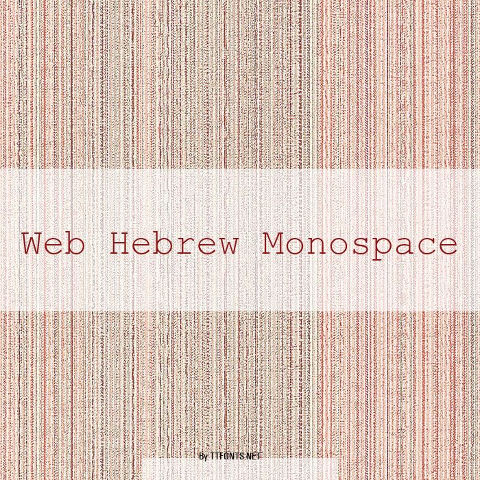 Web Hebrew Monospace example