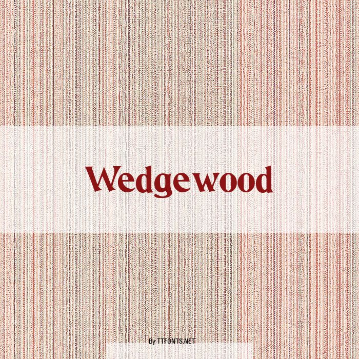 Wedgewood example