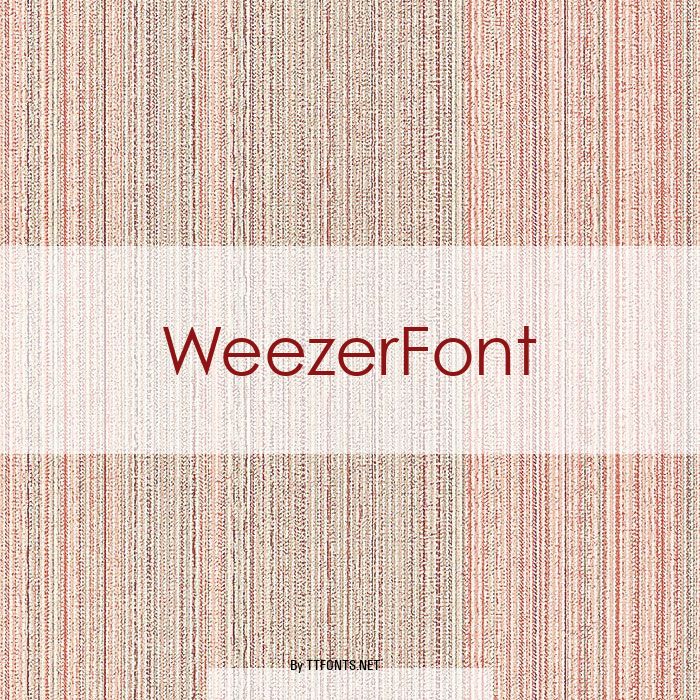 WeezerFont example