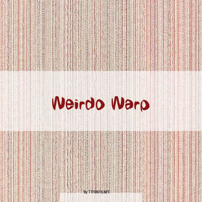 Weirdo Warp example